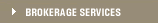 Brokerage Services